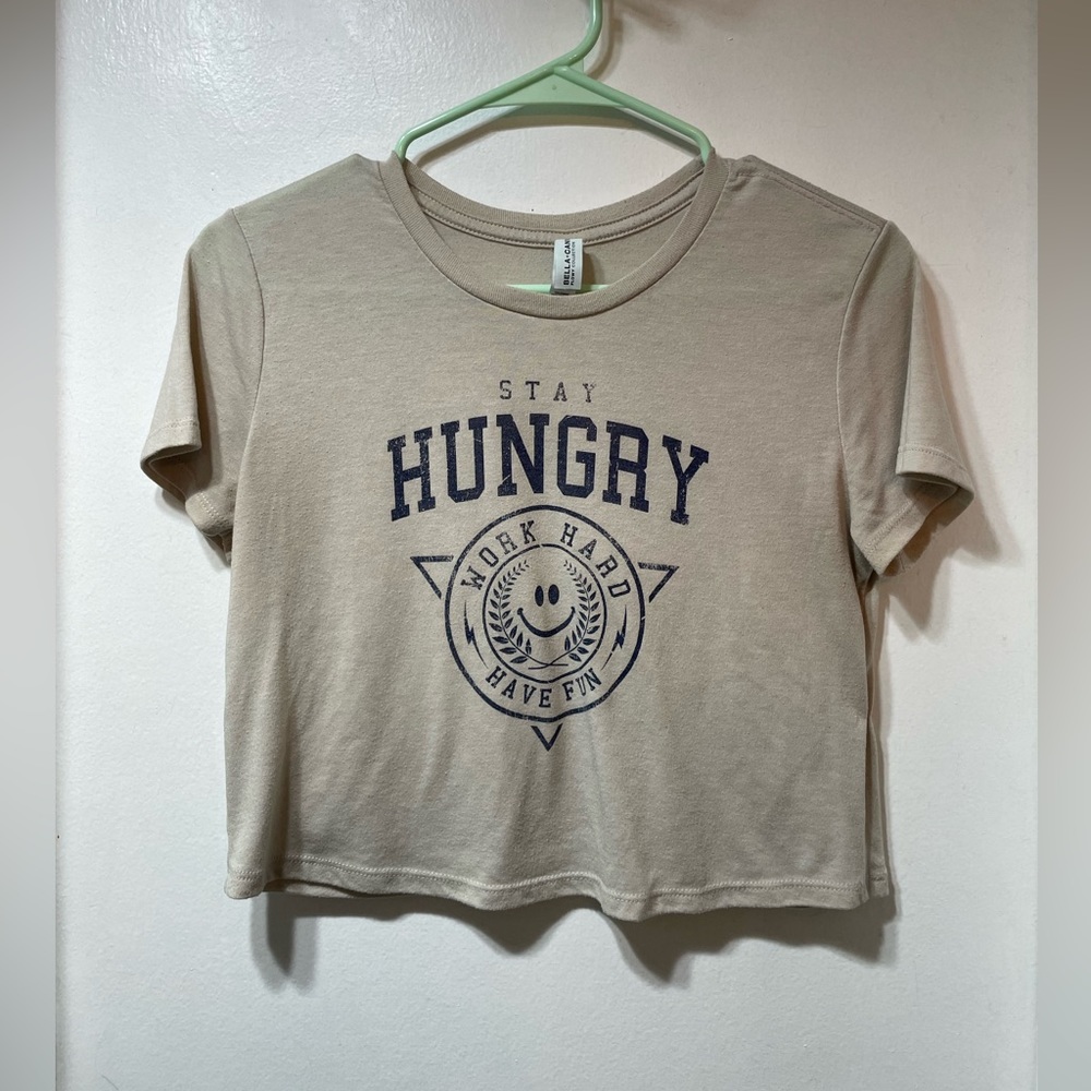 “Stay Hungry, Work Hard, Have Fun” Bella-Canvas Crop (S)